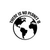 Aurabeam Vinyl Wall Art Decal - There is No Planet