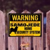 Sign Samoyed Sammy Warning Security System Door Sign Dog Sign