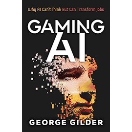 Gaming AI: Why AI Can't Think but Can Transform Jobs
