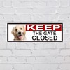 SHAWPRINT Golden Retriever KEEP THE GATE CLOSED METAL GATE SIGN