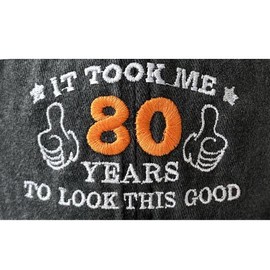 J.Ehonace 80th Birthday Dad Cap - It Took Me 80 Years to Look This Good - Funny Embroidered Baseball Hat for Men & Women - Perfect 80th Birthday Gift Black