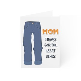 Mother's Day Card - 'Thanks for the Great Genes' Pun - Unique Jeans Design - Sentimental Greeting for Her