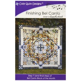 Cozy Quilt Designs CQD01207 Bel Canto Step 6 Bom Finishing Pattern