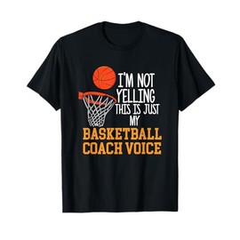 Basketball Coach Voice, Funny Basketball Coach Tshirt T-Shirt