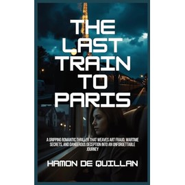 The Last Train to Paris