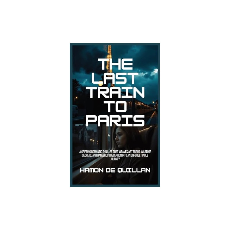 The Last Train to Paris