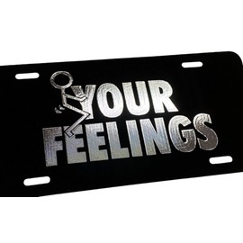 BLVD Engraved F* Your Feelings Car Tag Diamond Etched Metal License Plate Funny Gift