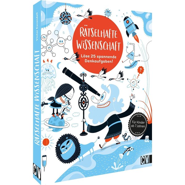 Rätselhafte Wissenschaft – Logikspiele für Kinder: Löse 25 spannende Denkaufgaben