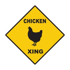 Chicken Xing - 15 Inch Tall Diamond Shaped Aluminum Sign
