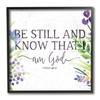 Stupell Industries Be Still Faith Based Quote Purple Spring Florals