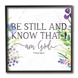 Stupell Industries Be Still Faith Based Quote Purple Spring Florals Onrei Black Framed Wall Art, 12 x 12