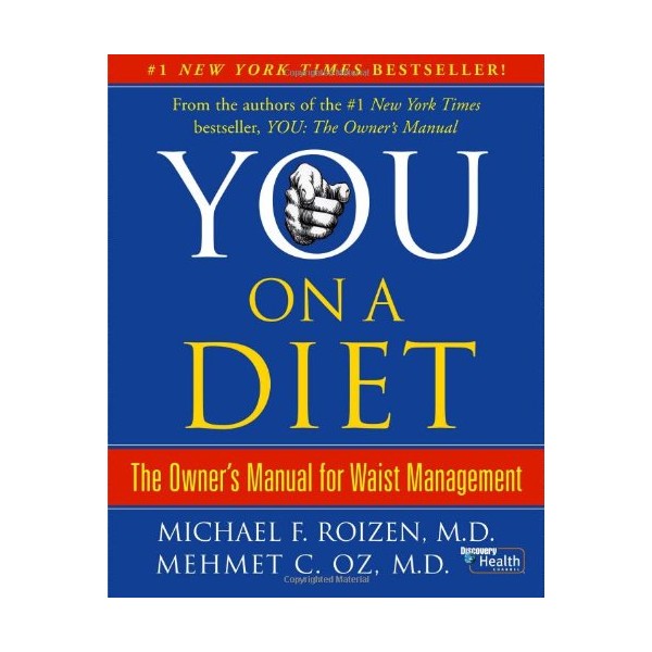 You, on a Diet: The Owner's Manual for Waist Management