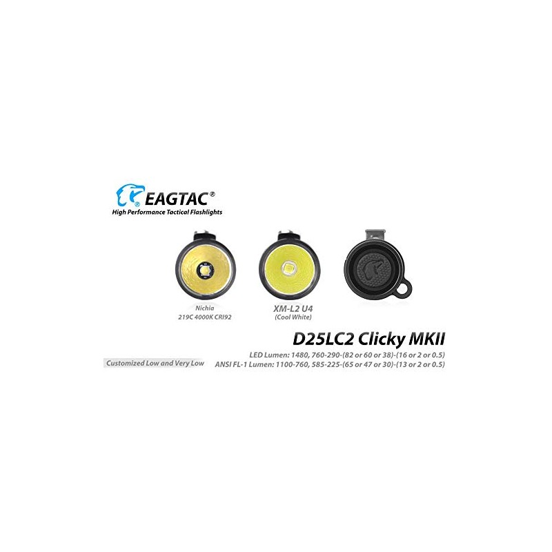 EAGLETAC D25LC2 MKII - Eagletac D25LC2 Clicky MKII XM-L2 U4