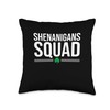 Shenanigans Squad Funny St Patrick's Day Shamrock Lucky Throw Pillow
