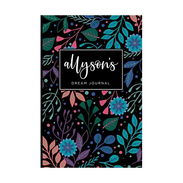 Allyson’s Dream Journal - Cute Personalized Dream Diary Notebook