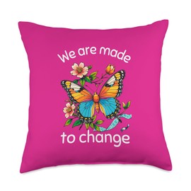 We Are Made To Change Inspirational Confident Butterfly Throw Pillow