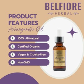 Belfiore Herbal Ashwagandha 100% Pure Natural Organic Oil, Immune Support, Healthy Skin, Collagen Boosting Anti Wrinkle, Vegan non-GMO, 1 ounce