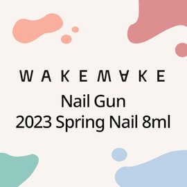 WAKEMAKE Nail Gun 2023 Spring Nail 8ml, Color:101 ROSY POSY