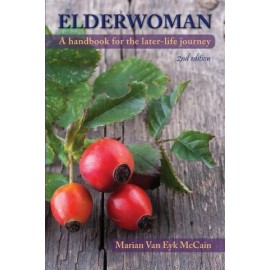 Elderwoman: A Handbook For The Later-Life Journey