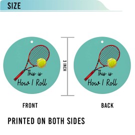 Tennis Christmas Ornament，This is How I Roll,Funny Holiday Keepsake Xmas Tree Hanging Decor for Boys,Girls,Sports,Athletes