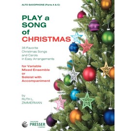 Play A Song Of Christmas - 35 Favorite Christmas Songs and Carols In Easy Arrangements (Alto Saxophone Book)