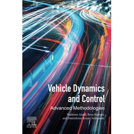 Vehicle Dynamics and Control: Advanced Methodologies