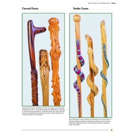Hand Carving Your Own Walking Stick: An Art Form (Fox Chapel Publishing) Step-by-Step Instructions to Make Artisan-Quality Sticks, Canes, & Staffs (Staves), Including Realistic Snakes & Finishing