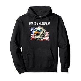 WTF is a Kilogram? American Eagle in front of American Flag Pullover Hoodie