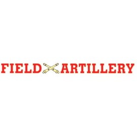 FIELD ARTILLERY' 17" inch Window Strip ARMY Outside Decal