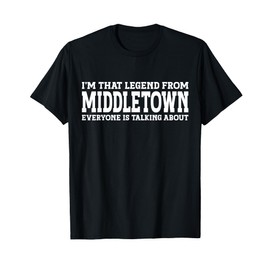 Middletown Hometown PA Pennsylvania Funny City Middletown T-Shirt