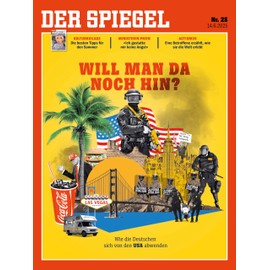 DER SPIEGEL 25/2025 "Will man da noch hin?"