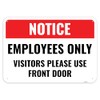 1PC Employee Entrance Only Sign, 10 x 7 Inches -