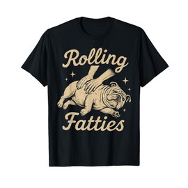 Funny Cute English Bulldog Lover Puppy Owner Bulldog Fatty T-Shirt