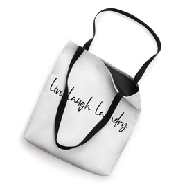Live Laugh Laundry - Funny Laundry Quote Tote Bag