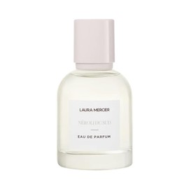 Laura Mercier Néroli du Sud Eau de Parfum