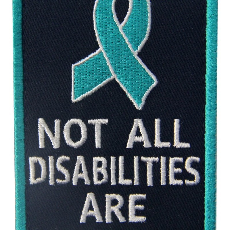 Not All Disabilities are Visible Vests/Harnesses Service Dog Emblem Embroidered