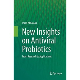 New Insights on Antiviral Probiotics: From Research to Applications