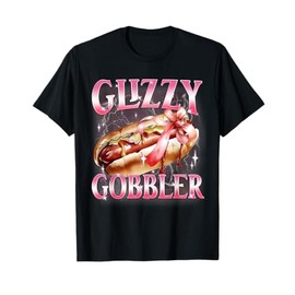 Glizzy Gobbler Funny Wiener Hot Dog Meme Bootleg Graphic Men Women T-Shirt