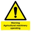 Warning Agricultural machinery operating Sign - 300x300mm - S30