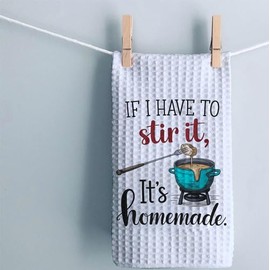 CoCray66 If I Have to Stir It It's Home Made Kitchen Towel - Funny Snarky Home Decor - Soft & Absorbent Kitchen Towels - Housewarming Gift - Hilarious Dish Towel Gift for Friends Or Family