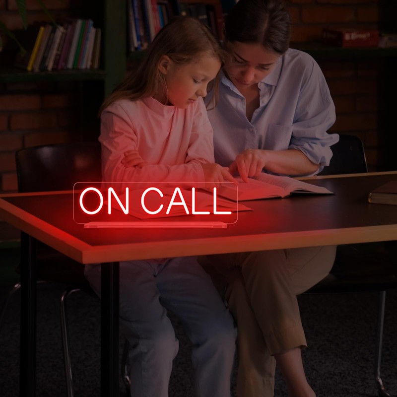 On Call Neon Sign, On a Call Sign for Office,