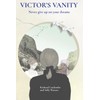 Victor's Vanity: Never give up on your dreams
