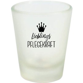 ShirtInStyle Schnapsglas Glas Lieblingspflegekraft, Dankeschön Anerkennung