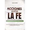 Acciones que Reflejan la Fe: Cuando el corazón cambia, las