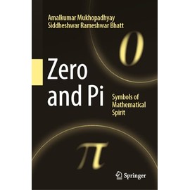 Zero and Pi: Symbols of Mathematical Spirit
