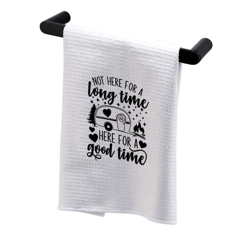 PLITI Camping Kitchen Towel Not Here for Long Time But
