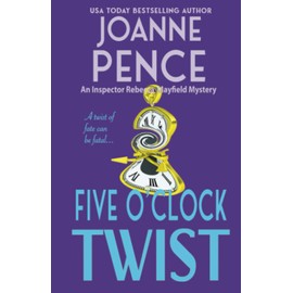 Five O'Clock Twist: An Inspector Rebecca Mayfield Mystery