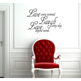 LIVE EVERY MOMENT LAUGH EVERY DAY LOVE BEYOND WORDS QUOTE VINYL WALL ART DECAL STICKER 40CM (H) X 55CM (W)