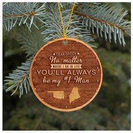 Daddy Christmas Gifts From Daughter Son Wife Xmas Gift Ornament Tree Oklahoma Maine Dear Daddy No Matter Where I Go In Life - You'll Always Be My #1 Man MDF Plastic 3"