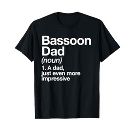 Bassoon Papa Definition Funny Musician Music Orchestra Band T-Shirt